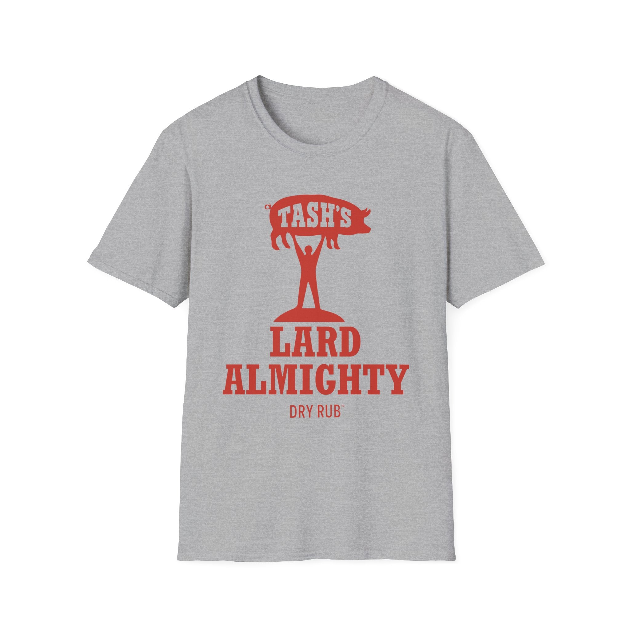 Tash’s Lard Almighty Dry Rub™ T-Shirt - Perfect for Grill Masters!